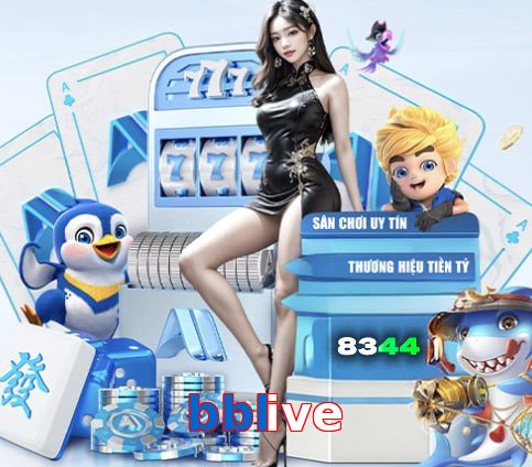 bblive – Nền tảng giải trí an toàn bblive
